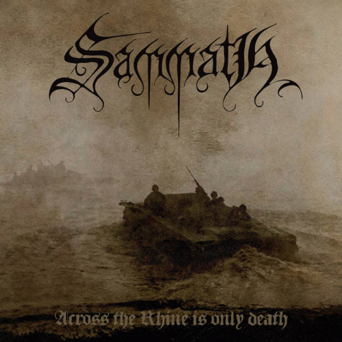 Sammath : Across the Rhine Is Only Death